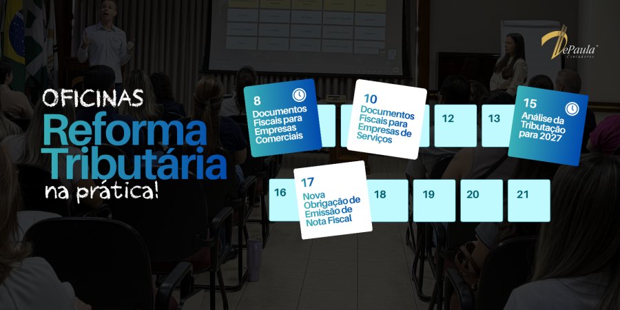 Oficinas: Reforma Tributária na Prática